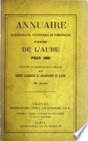 Annuaire administratif et artistique du departement de l'Aube