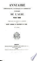Annuaire administratif, statistique et commercial du Département de l'Aube