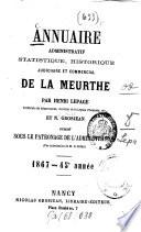 Annuaire administratif, statistique, historique, judiciaire et commercial de la Meurthe