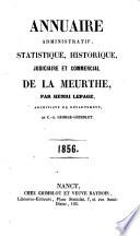 Annuaire administratif, statistique, historique, judiciaire et commercial de Meurthe-et-Moselle