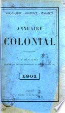 Annuaire agricole, commercial et industriel des colonies de la République française