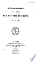 Annuaire-bulletin de la Societé de l'Histoire de France