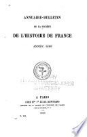 Annuaire-bulletin de la Société de l'histoire de France