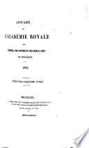 Annuaire de l'Académie royale des sciences, des lettres et des beaux-arts de Belgique