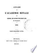 Annuaire de l'Académie royale des sciences, des lettres et des beaux-arts de Belgique