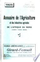 Annuaire de l'agriculture et des industries agricoles de l'Afrique du Nord