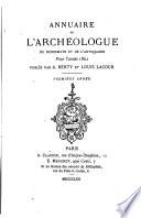 Annuaire de l'archéologue, du numismate et de l'antiquaire