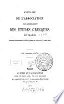 Annuaire de l'Association pour l'Encouragement des Etudes Grecques en France