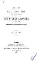 Annuaire de l'Association pour l'encouragement des études grecques en France
