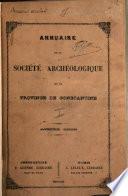Annuaire de la Société archéologique de la province de Constantine