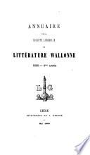 Annuaire De La Societe Liegeoise De Litterature Wallonne