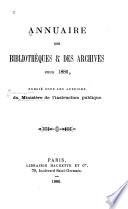 Annuaire des bibliothèques et des archives pour 1886, 1888-89
