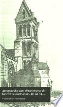Annuaire des cinq départements de l'ancienne Normandie. An. 10-54, 56, 96