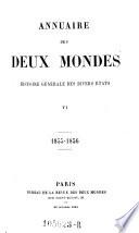Annuaire des deux mondes; histoire generale des divers etats