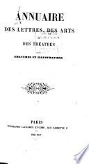 Annuaire des lettres, des arts et des théâtres avec gravures et illustrations