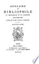 Annuaire du bibliophile, du bibliothécaire et de l'archiviste