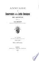 Annuaire du Conservatoire et du Jardin botaniques de Genève...