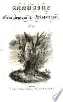Annuaire Genealogique Et Historique [publie par Maximilien-Samson-Fred. Schoell]
