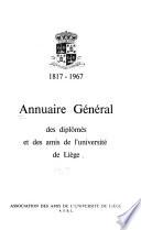 Annuaire général des diplôés et des amis de l'université de Liège