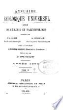 Annuaire géologique universel et guide de géologue autour de la terre