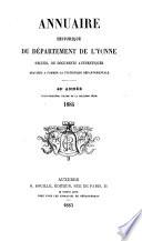 Annuaire Historique du Dept. de l'Yonne. Recueil de Documents Authentiques Destinés a Former la Statistique Départementale