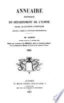 Annuaire Historique du Dept. de l'Yonne. Recueil de Documents Authentiques Destinés a Former la Statistique Départementale