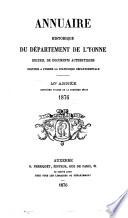 Annuaire Historique du Dept. de l'Yonne. Recueil de Documents Authentiques Destinés a Former la Statistique Départementale
