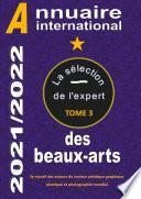 ANNUAIRE INTERNATIONAL DES BEAUX ARTS 2021/2022
