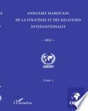 Annuaire marocain de la stratégie et des relations internationales 2012