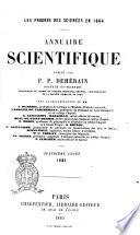 Annuaire scientifique les progres des sciences en ... publié par P.-P- Dehérain docteur ..