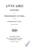 Annuaire statistique [afterw.] Annuaire du département du Nord. An xi-1890