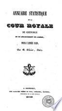 Annuaire statistique de la Cour royale de Grenoble et du département de l'Isère...