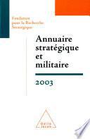 Annuaire stratégique et militaire 2003