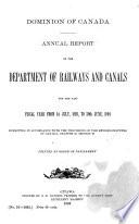 Annual report of the Department of Railways and Canals for the past fiscal year from ...