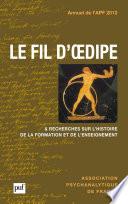 Annuel 2012 - APF. Le fil d'Oedipe