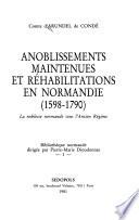 Anoblissements maintenues et réhabilitations en Normandie, 1598-1790