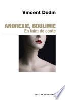 Anorexie, boulimie. En faim de conte...