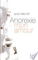 Anorexie mon amour