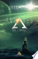 Antarès, tome 1 : Origines