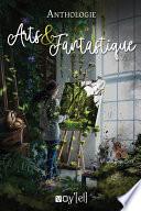 Anthologie Arts et Fantastique