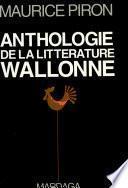Anthologie de la littérature dialectale de Wallonie
