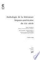 Anthologie de la littérature hispano-américaine du XXe siècle