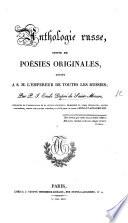 Anthologie russe, saivie de poésies originales, etc