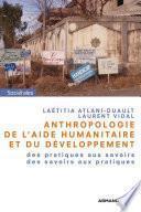 Anthropologie de l'aide humanitaire et du développement