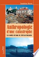 Anthropologie d’une catastrophe