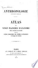 Anthropologie, ou, Étude des organes, fonctions, maladies de l'homme et de la femme