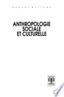 Anthropologie sociale et culturelle