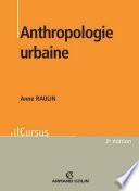 Anthropologie urbaine - 2e éd.