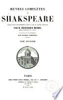 Antoine et Cléopatre. Beaucoup de bruit pour rien. Hamlet. La vie et la mort du roi Jean. Henri IV, roi d'Angleterre, première partie. Henri IV, roi d'Angleterre, deuxième partie. La vie et la mort de Richard III. Le roi Henri VIII. Henri V. Henri VI, roi d'Angleterre, première partie. Henri VI, roi d'Angleterre, deuxième partie. Henri VI, roi d'Angleterre, troisième partie