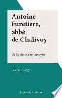 Antoine Furetière, abbé de Chalivoy
